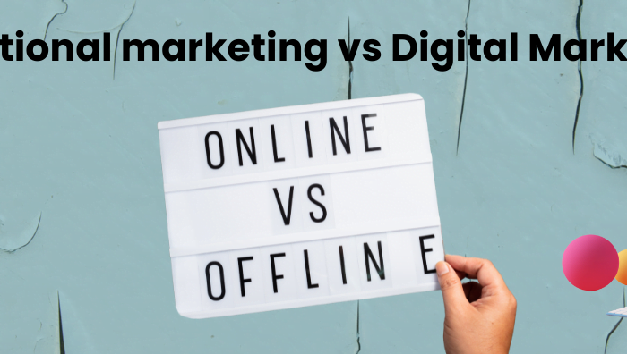 Marketingul tradițional în era digitală! Ce se potrivește cel mai bine afacerii tale?