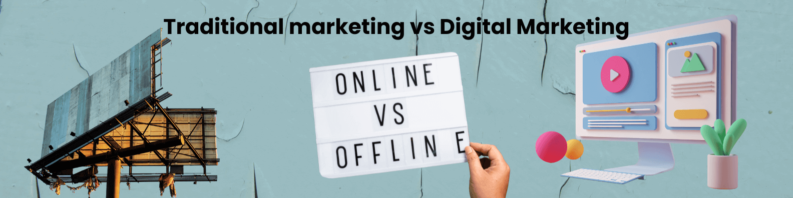 marketing tradițional vs marketing digital
